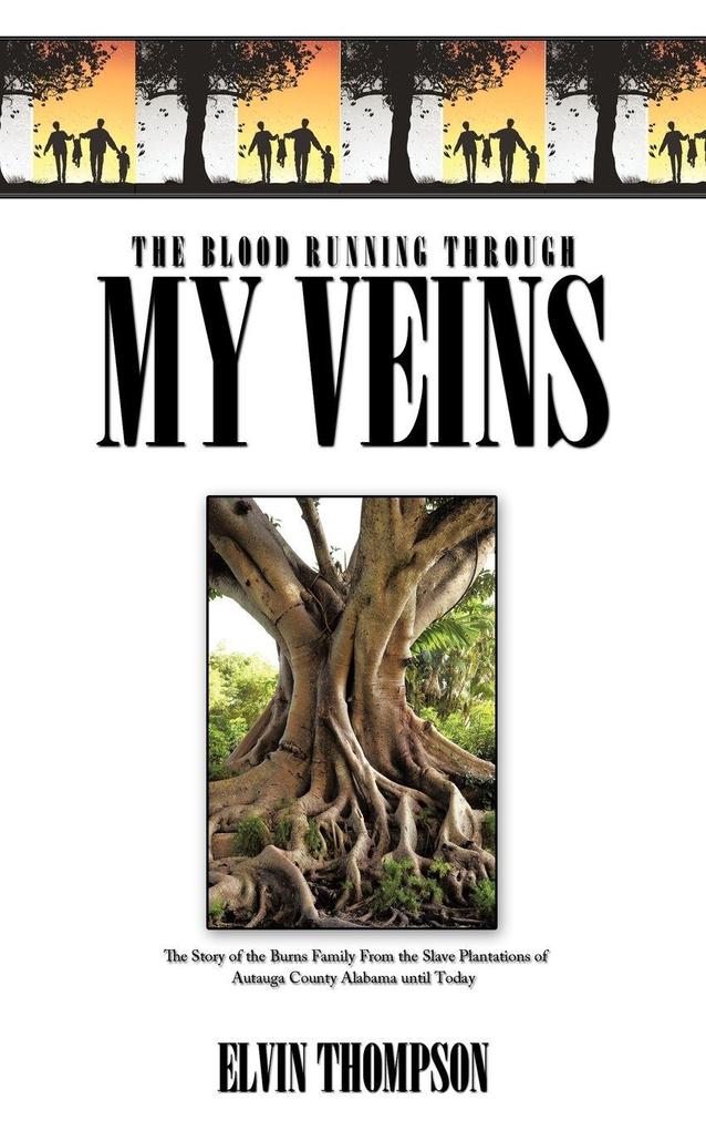The Blood Running Through My Veins