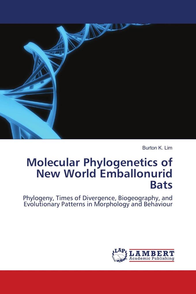 Molecular Phylogenetics of New World Emballonurid Bats