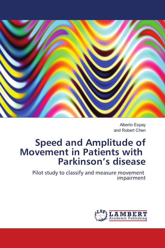 Speed and Amplitude of Movement in Patients with Parkinson's disease