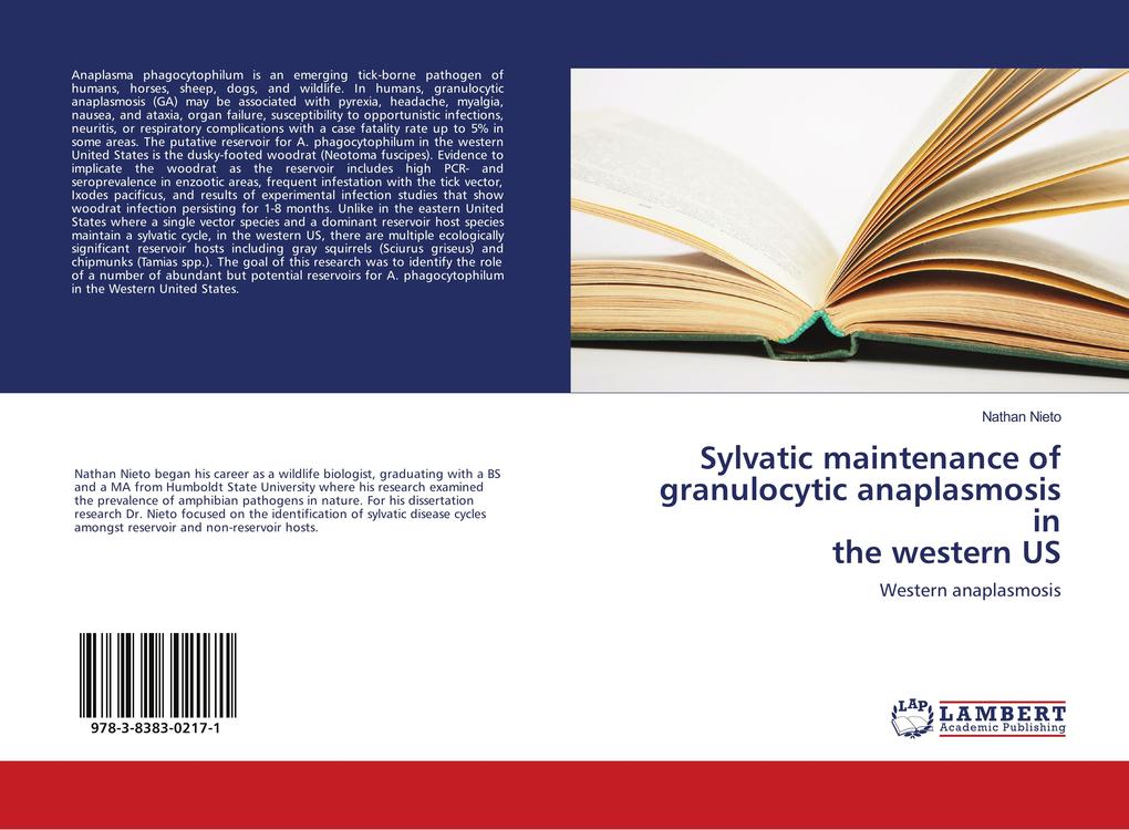 Sylvatic maintenance of granulocytic anaplasmosis in the western US - Nathan Nieto