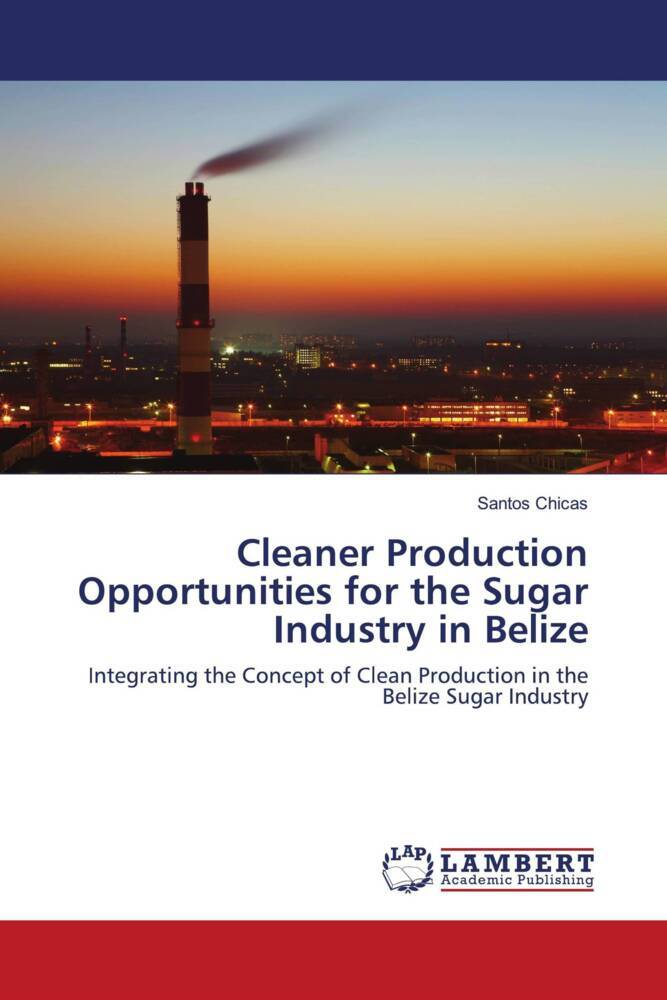 Cleaner Production Opportunities for the Sugar Industry in Belize
