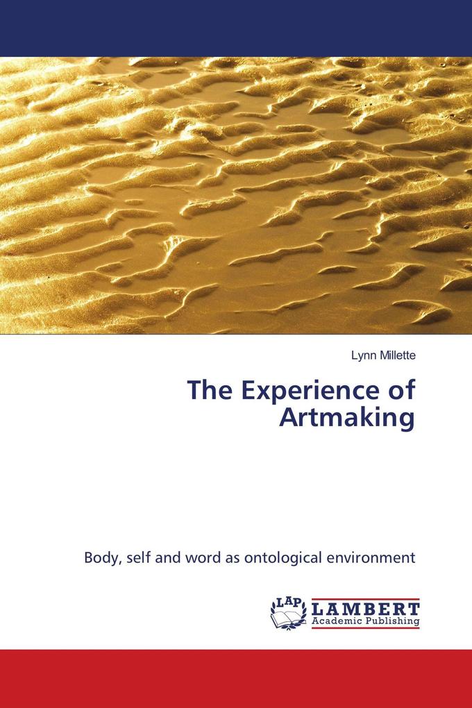 The Experience of Artmaking
