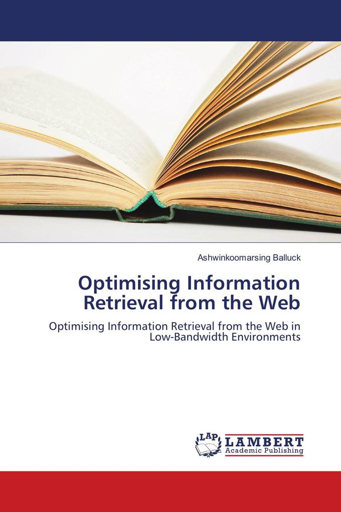 Optimising Information Retrieval from the Web