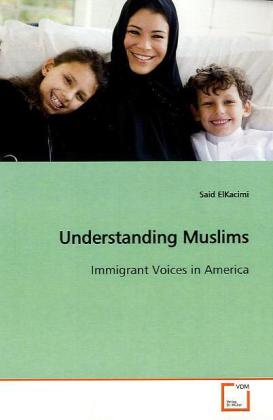 Understanding Muslims - Said ElKacimi