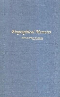 Biographical Memoirs: Volume 82 - National Academy of Sciences