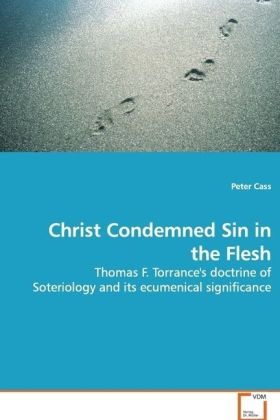 Christ Condemned Sin in the Flesh