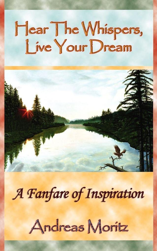 Hear The Whispers Live Your Dream