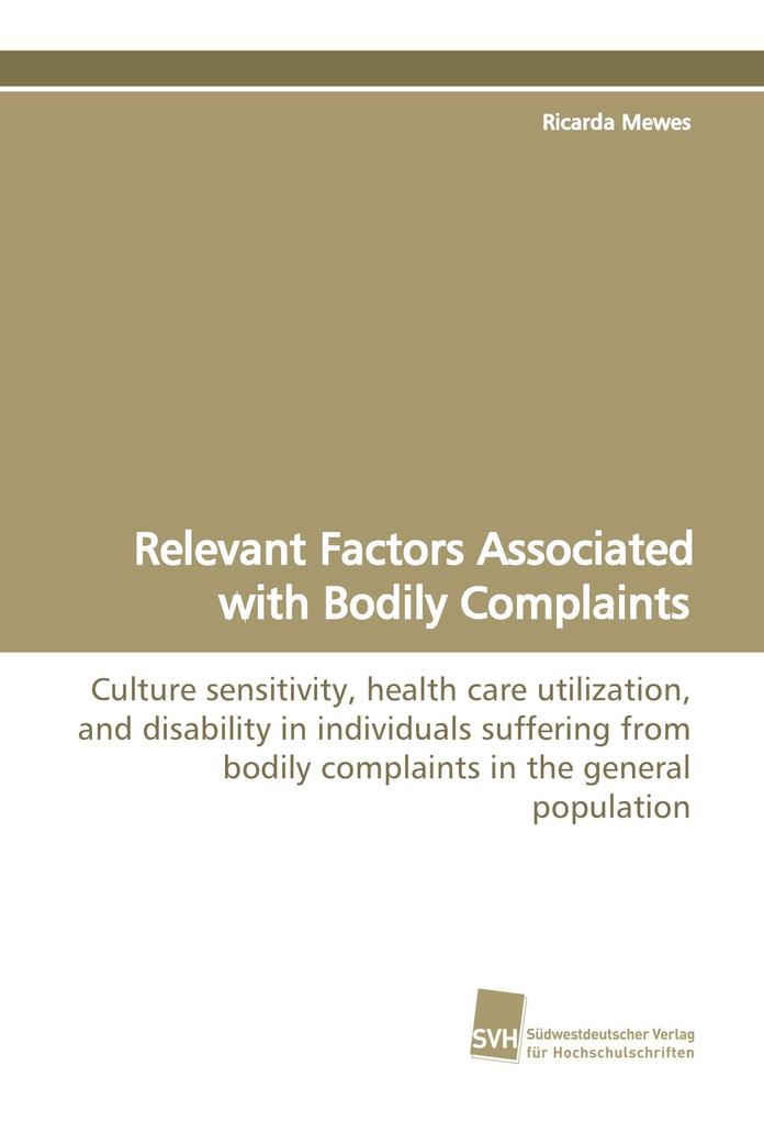 Relevant Factors Associated with Bodily Complaints