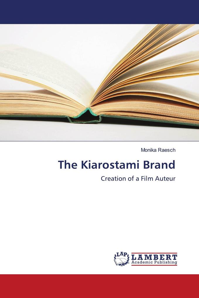 The Kiarostami Brand