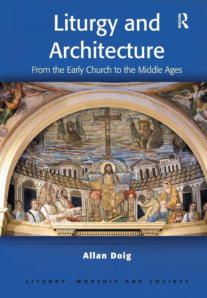 Liturgy and Architecture