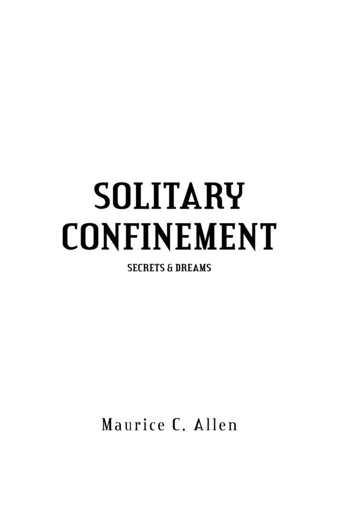 Solitary Confinement