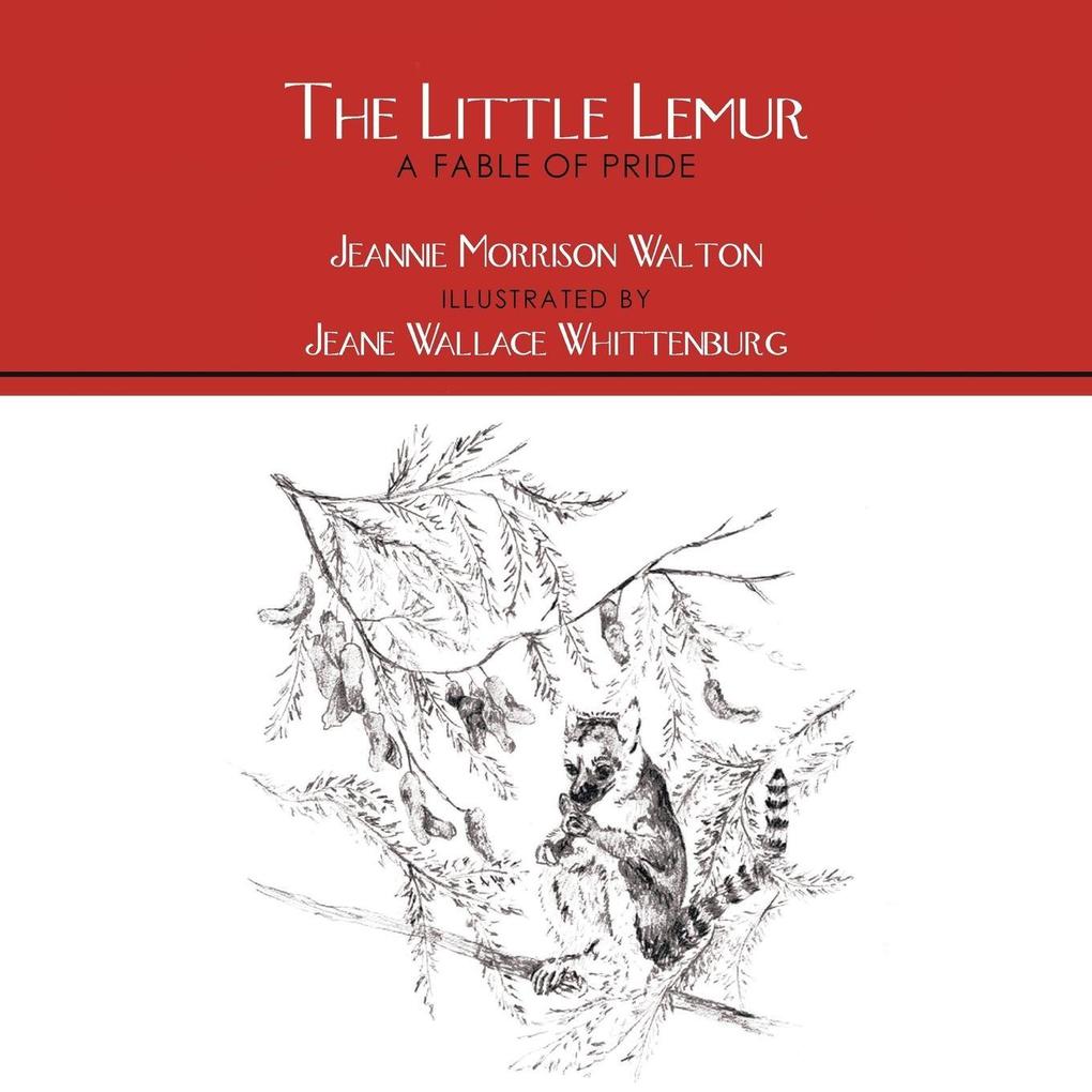 The Little Lemur A Fable of Pride