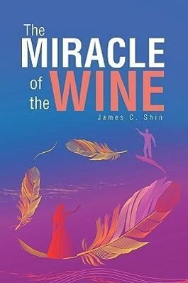 The MIRACLE of the WINE