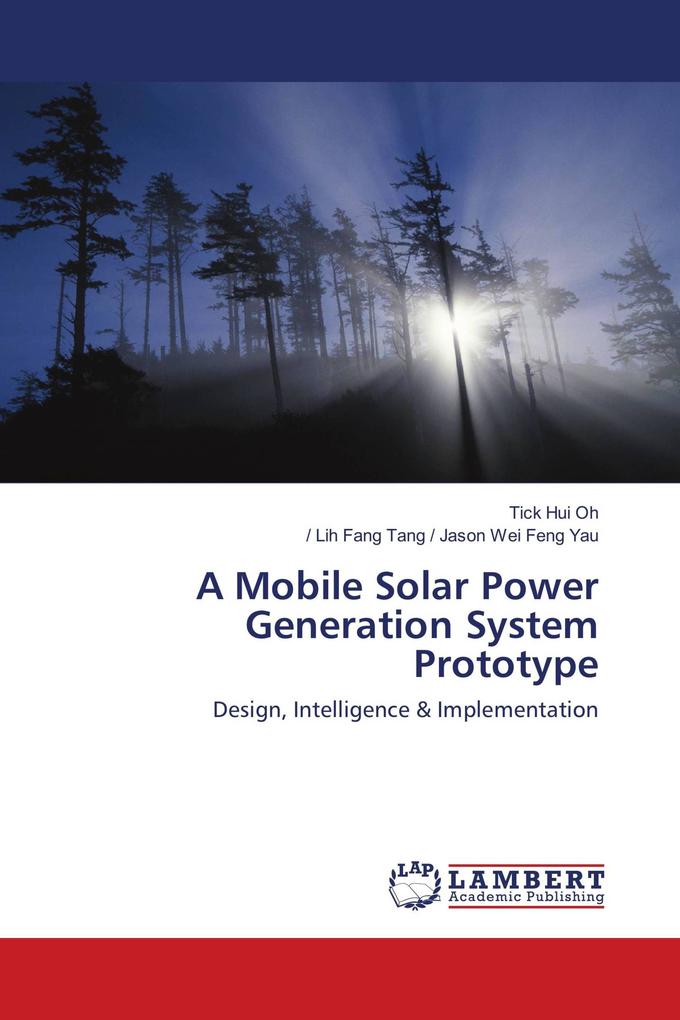 A Mobile Solar Power Generation System Prototype