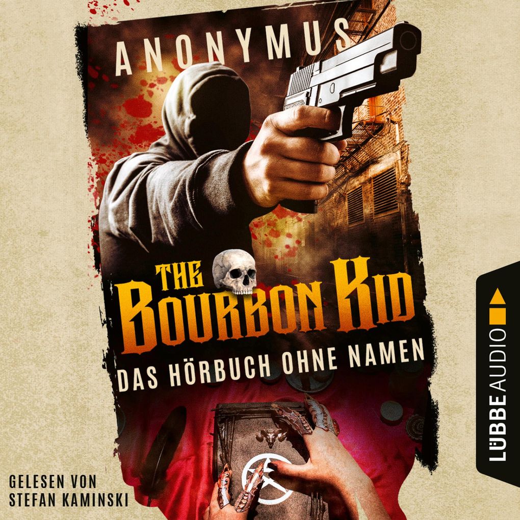 Das (Hör-)buch ohne Namen - Bourbon Kid Teil 1