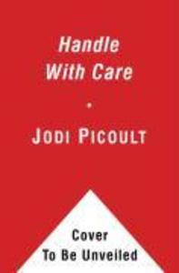 Handle with Care - Jodi Picoult