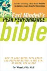 Earl Mindell's Peak Performance Bible