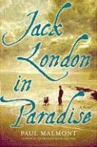 Jack London in Paradise
