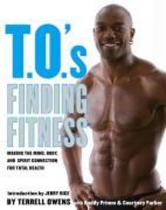 T.O.‘s Finding Fitness