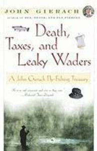 Death Taxes and Leaky Waders