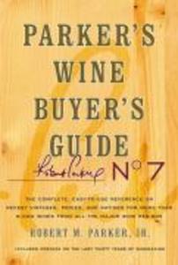 Parker‘s Wine Buyer‘s Guide 7th Edition