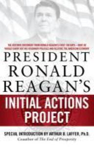 President Ronald Reagan‘s Initial Actions Project