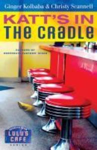 Katt's in the Cradle