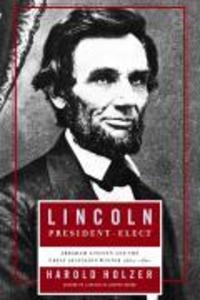 Lincoln President-Elect - Harold Holzer