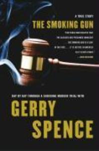 The Smoking Gun - Gerry Spence