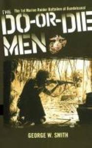 The Do-Or-Die Men