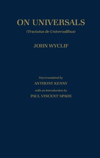 de Universalibus: Volume 2: On Universals (English Translation) - John Wyclif/ John Wycliffe