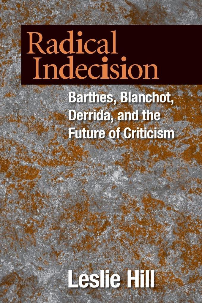 Radical Indecision