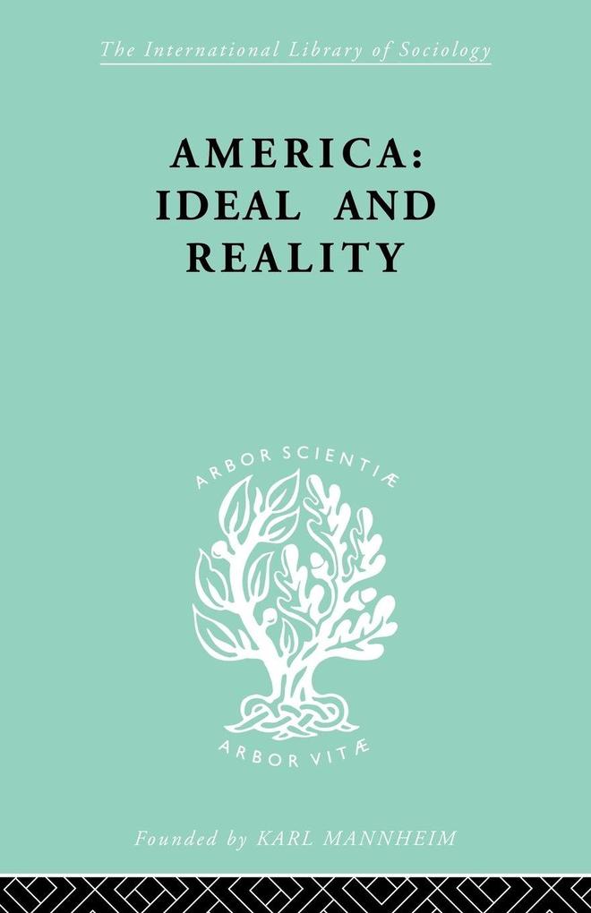 America - Ideal and Reality