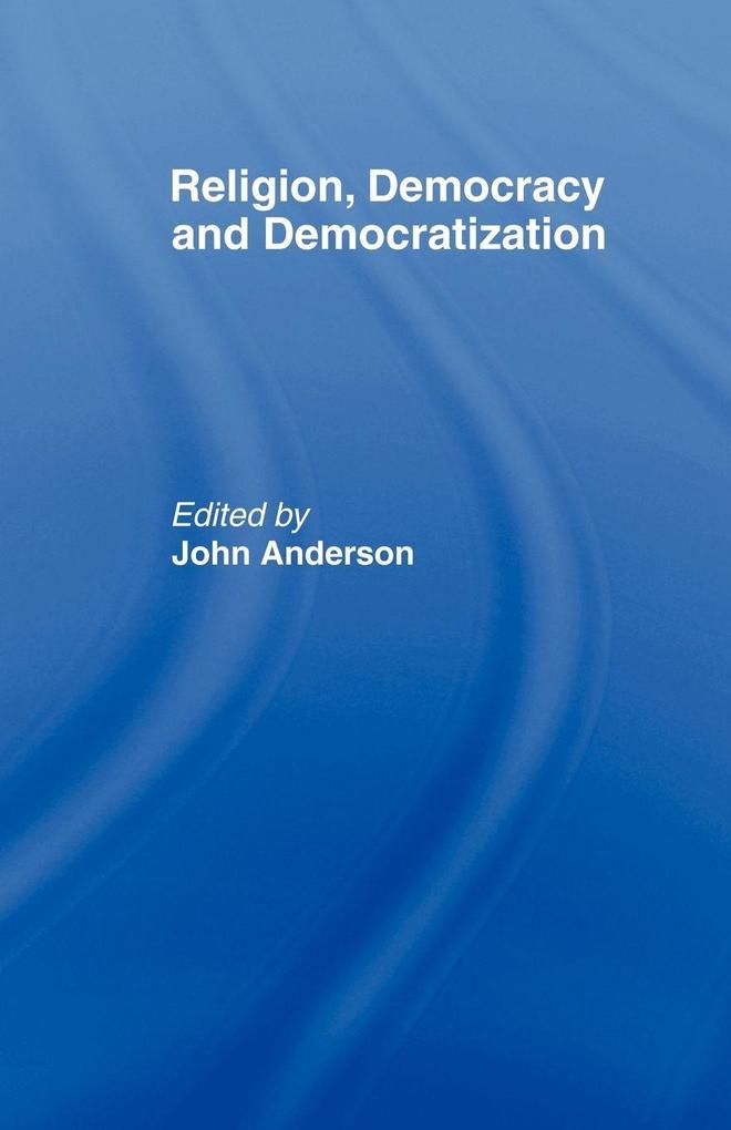 Religion Democracy and Democratization