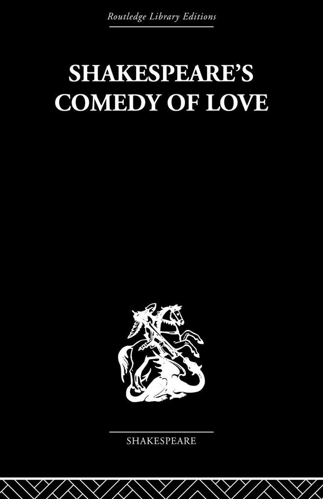 Shakespeare's Comedy of Love