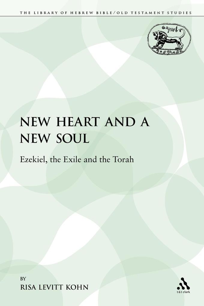 A New Heart and a New Soul