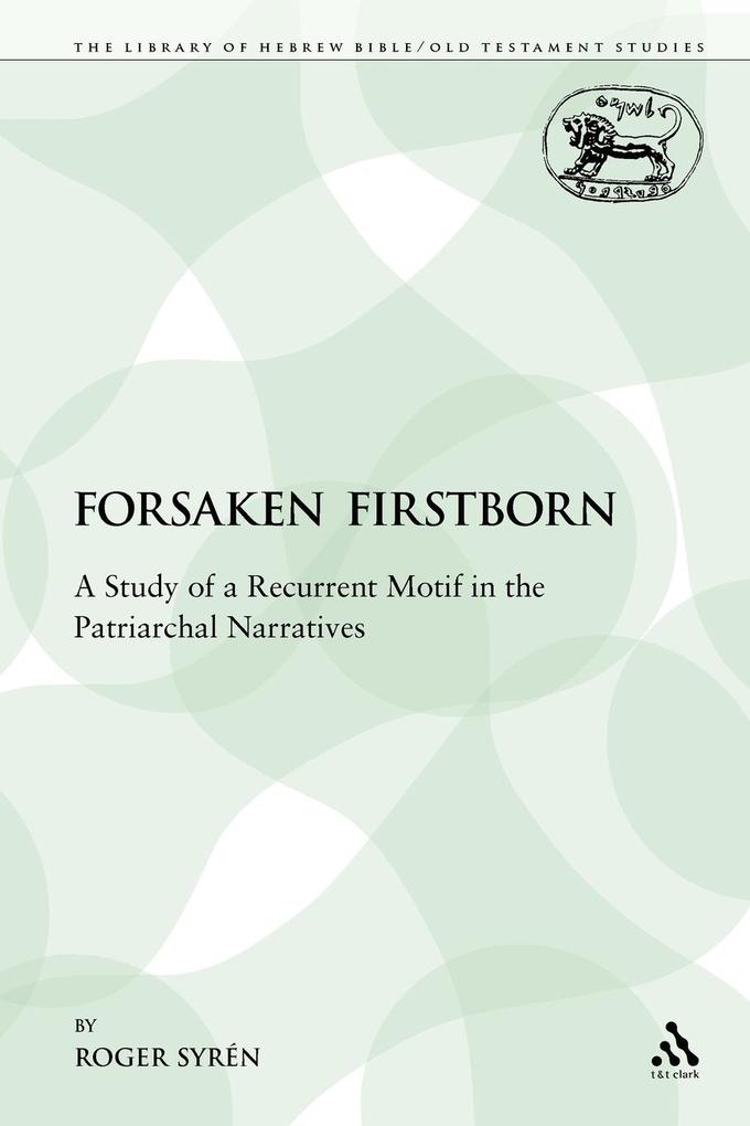 The Forsaken Firstborn