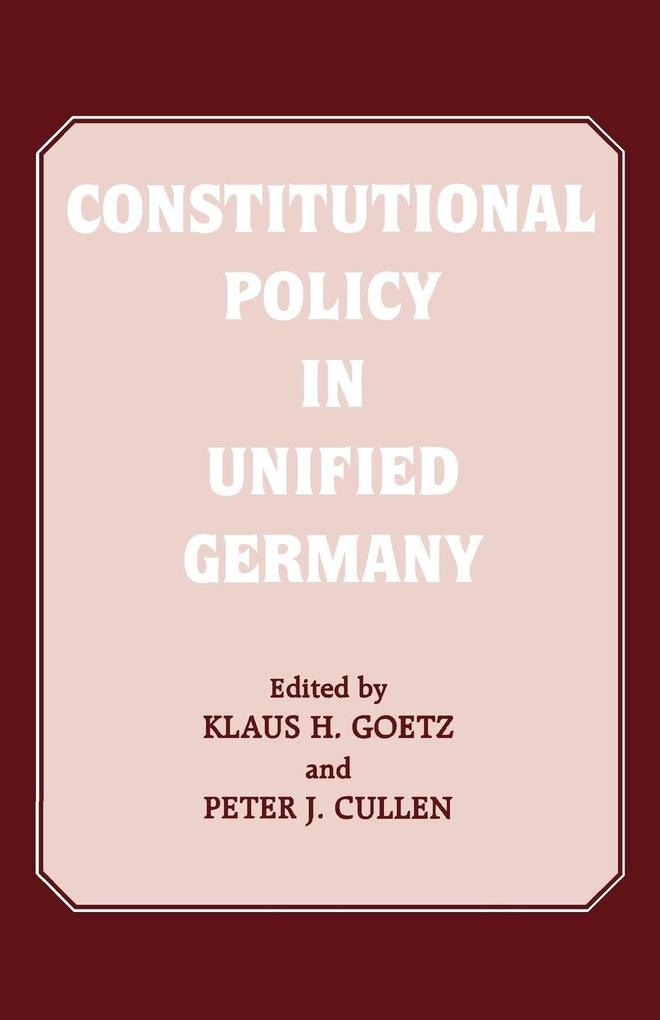 Constitutional Policy in Unified Germany