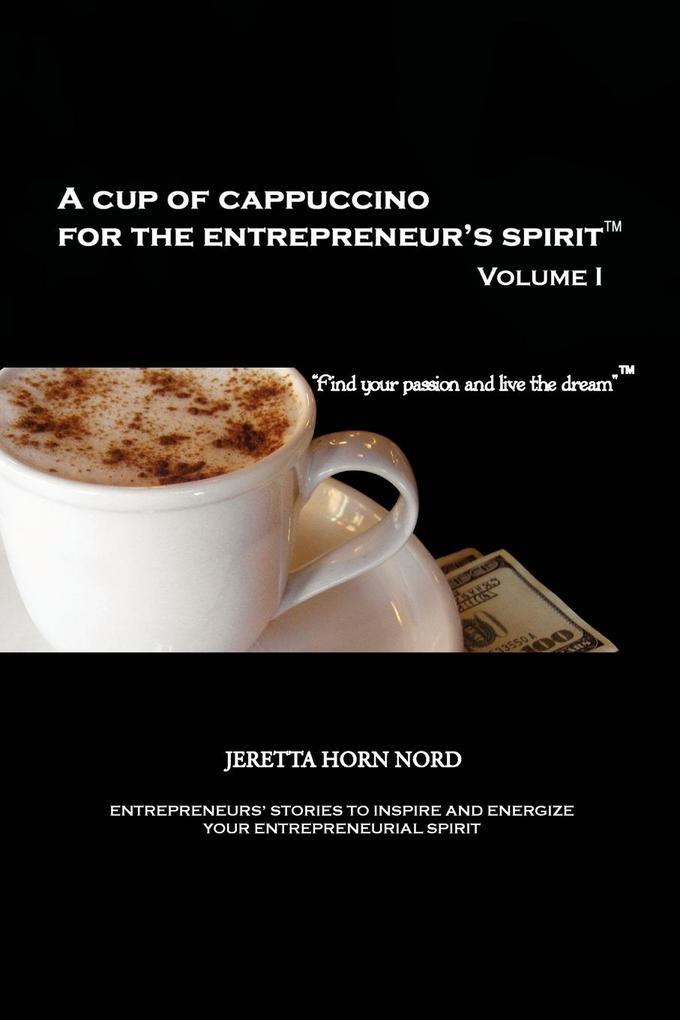 A Cup of Cappuccino for the Entrepreneur‘s Spirit