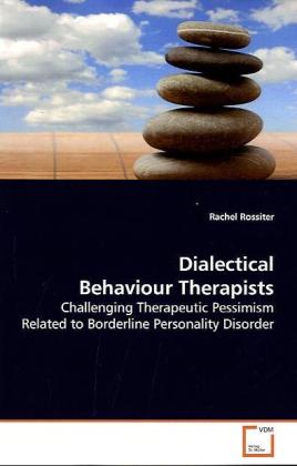 Dialectical Behaviour Therapists - Rachel Rossiter