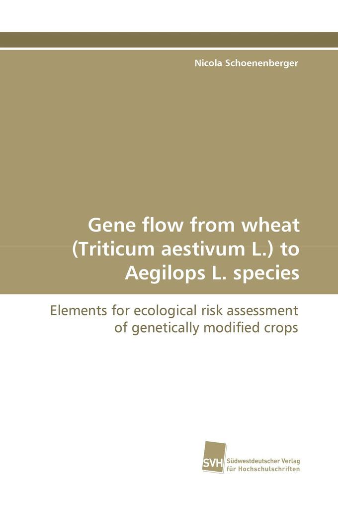 Gene flow from wheat (Triticum aestivum L.) to Aegilops L. species