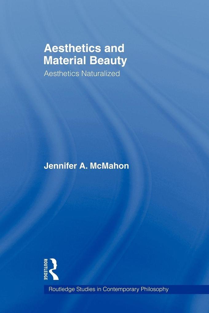 Aesthetics and Material Beauty
