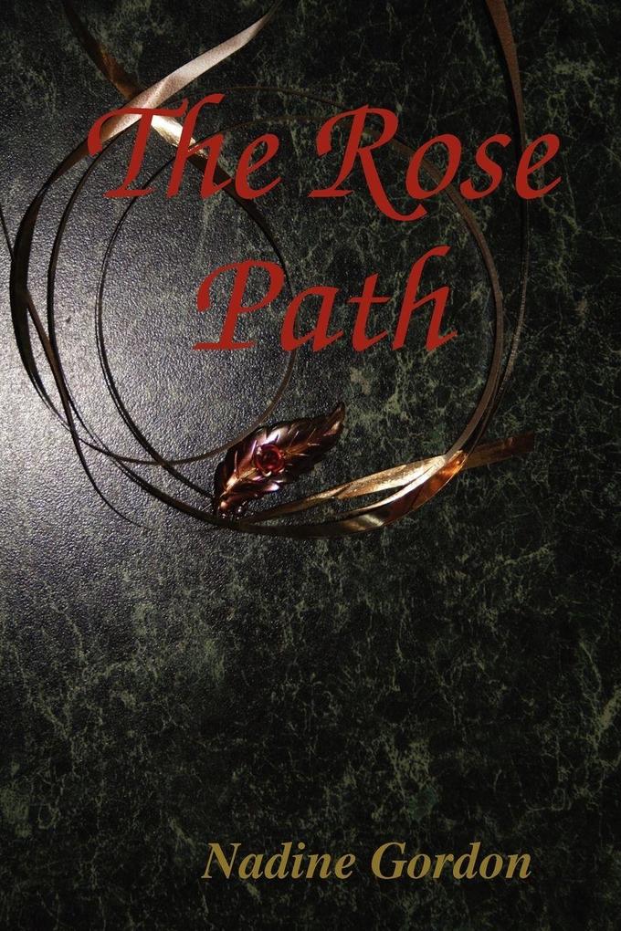 The Rose Path