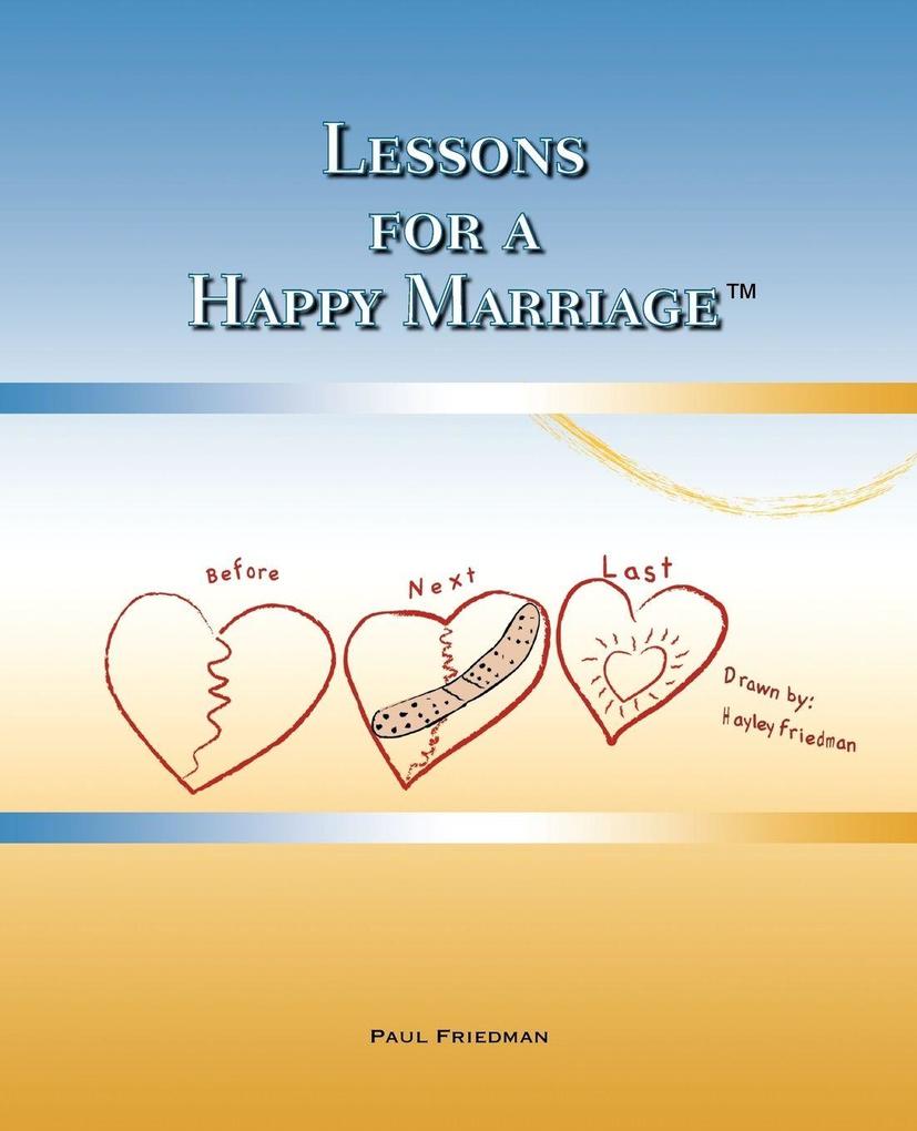 Lessons for a Happy Marriage