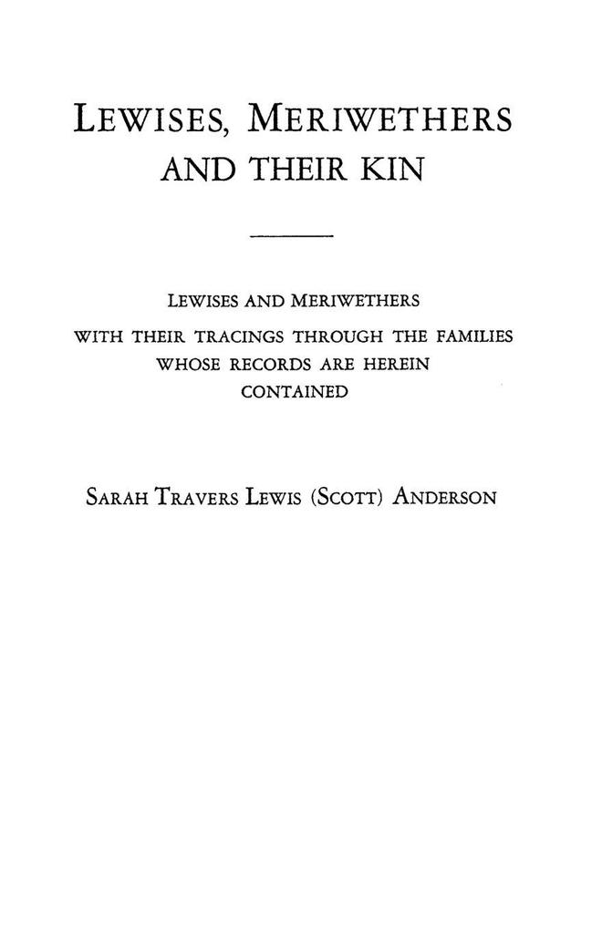 Lewises Meriwethers and Their Kin