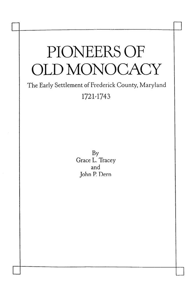 Pioneers of Old Monocacy