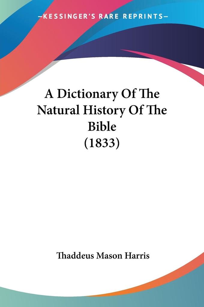 A Dictionary Of The Natural History Of The Bible (1833)