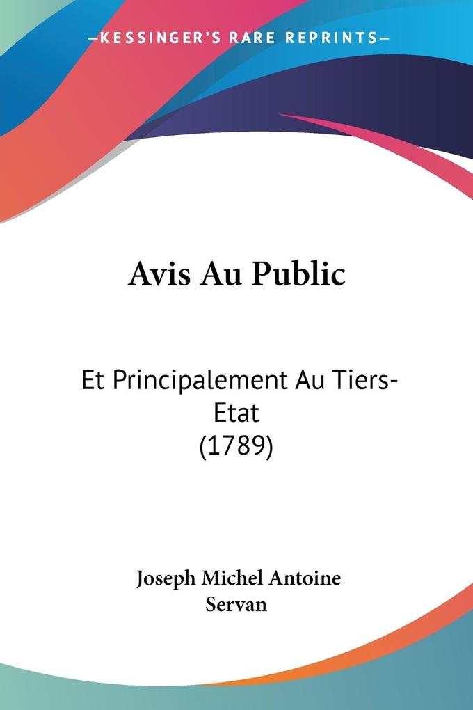 Avis Au Public - Joseph Michel Antoine Servan