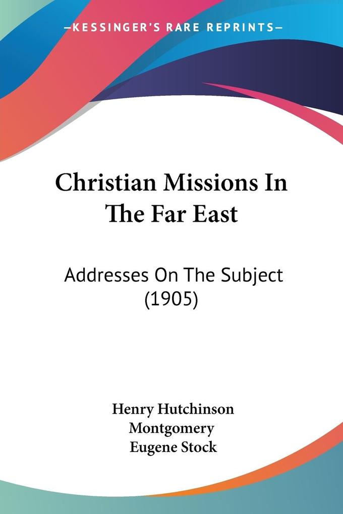 Christian Missions In The Far East