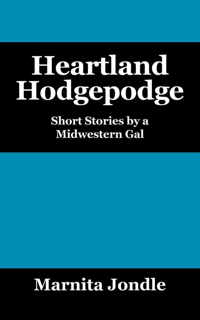 Heartland Hodgepodge